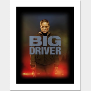 Big Driver Posters and Art